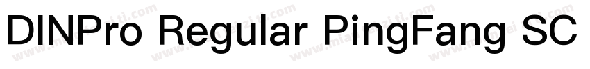 DINPro Regular PingFang SC Medium字体转换